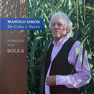 Manolo Simón - De caña y barro