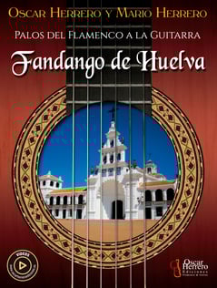 Palos del flamenco a la guitarra. Flamenco Palos for Guitar. Fandango de Huelva - Oscar Herrero y Mario Herrero