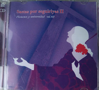 Saetas por seguiriyas II - Flamenco and university vol.60