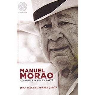 Manuel Morao. I never failed to uphold my law - Juan Manuel Suárez-Japan