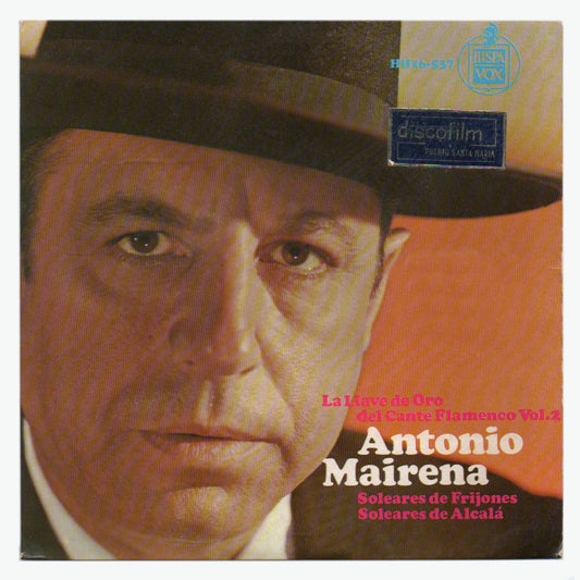 Antonio Mairena - The Golden Key of Flamenco Singing Vol 2