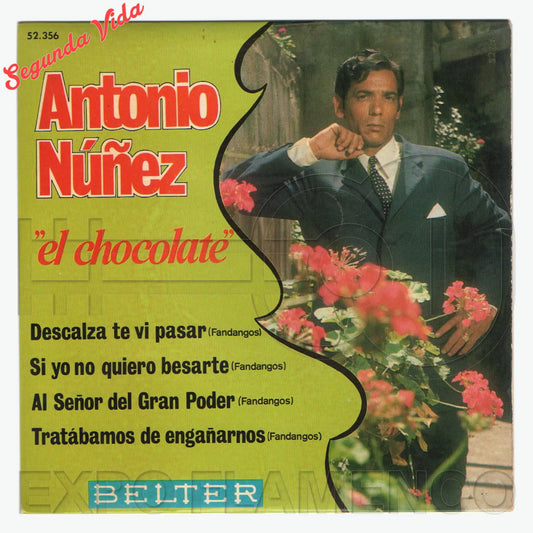 Antonio Núñez "El Chocolate" - Barefoot I saw you pass by