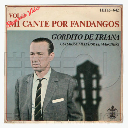 Gordito de Triana - My song in fandangos Vol. 3