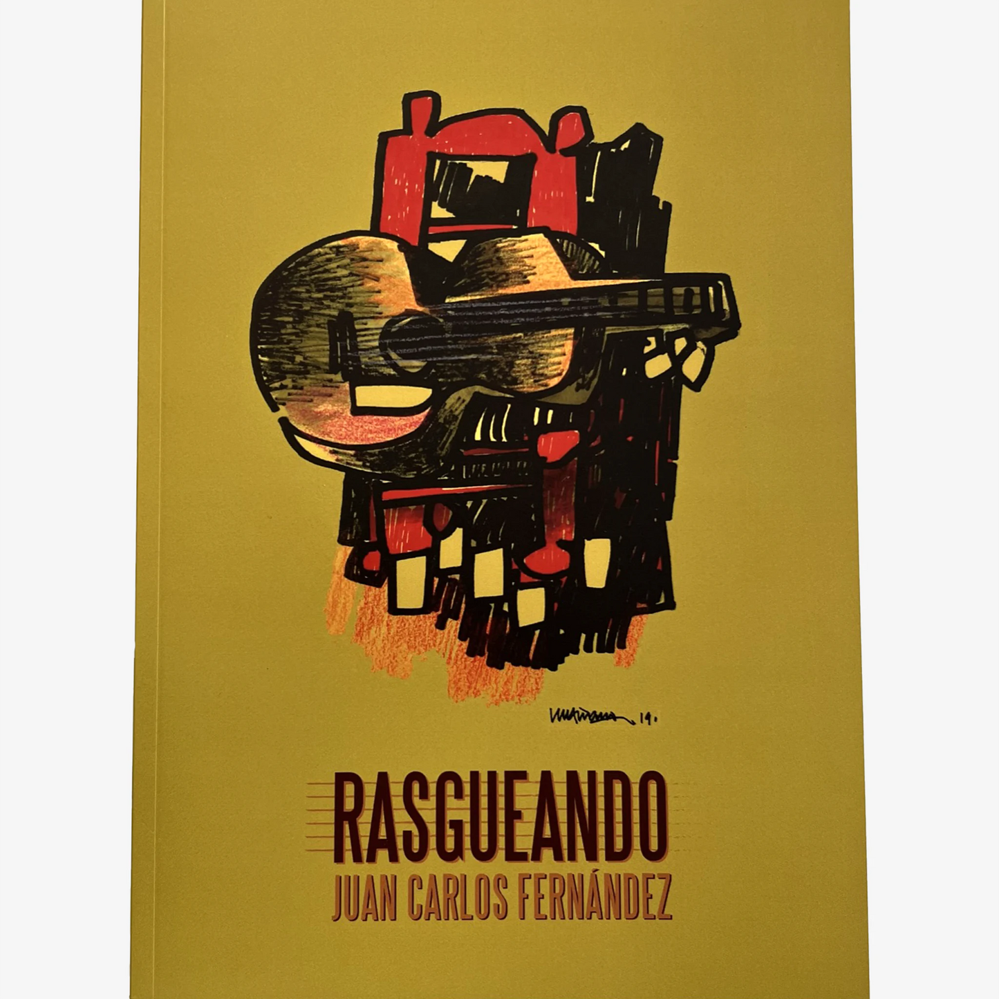 Libro Rasgueando - Juan Carlos Fernández