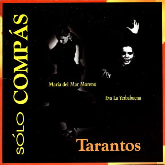 Sólo Compás " Tarantos"