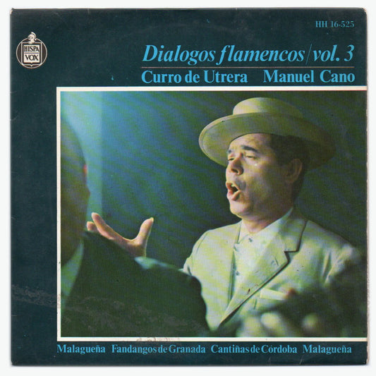 Flamenco Dialogues, Vol 3 - Curro de Utrera