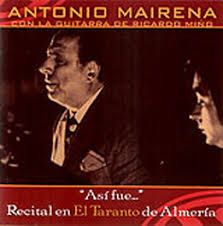Antonio Mairena con la guitarra de Ricardo Miño - Así fue..