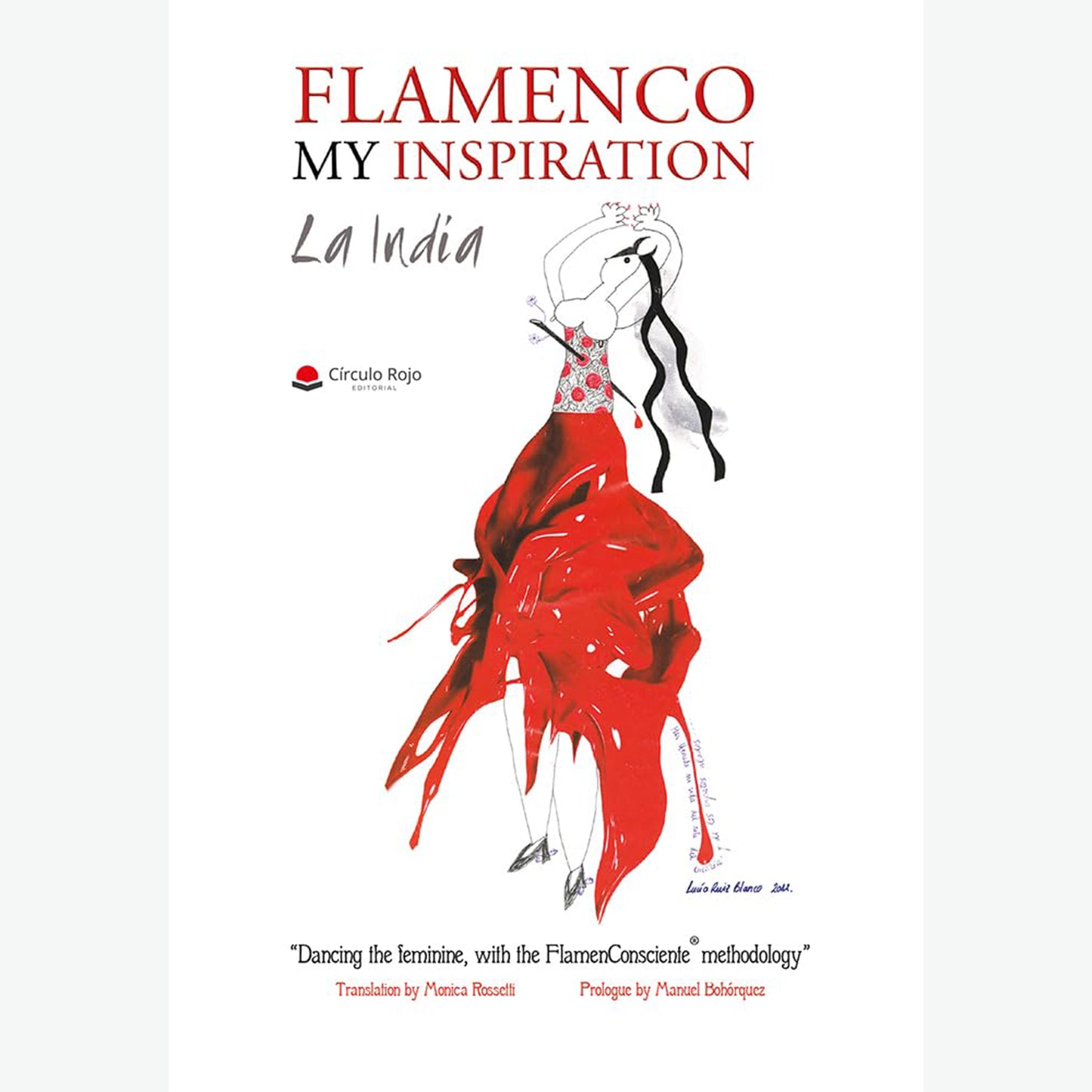 India Gutierrez - Flamenco My inspiration