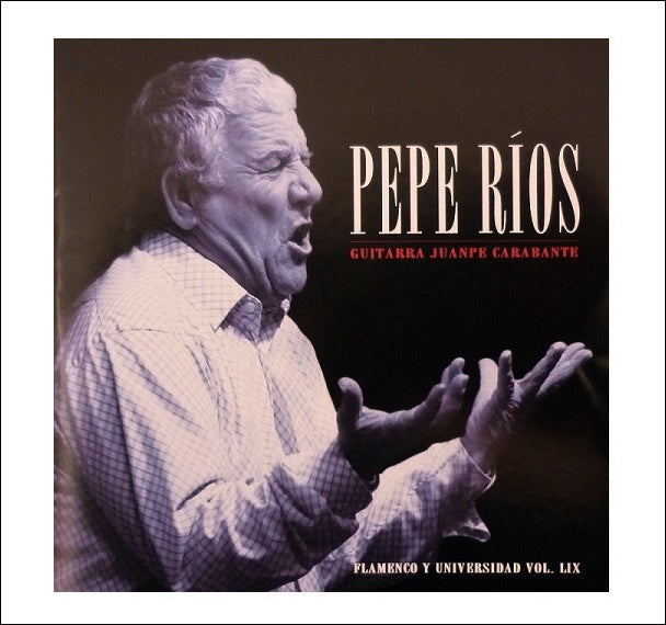 Pepe Ríos - Flamenco y Universidad Vol LIX