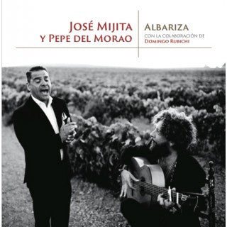 Jose Mijita and Pepe del Morao - Albariza