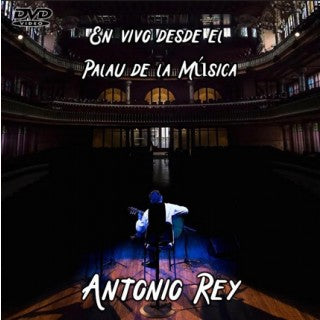 Antonio Rey - En vivo desde el Palau de la Música - DVD