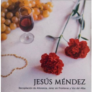 Jesus Mendez - Compilation of Longing, Jerez without Borders and Voice of Dawn