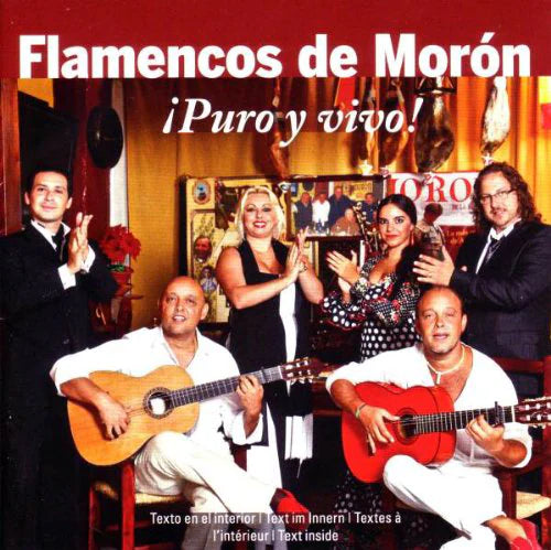 Flamencos De Morón - ¡Puro y Vivo!