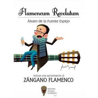 Flamenco Revolution - Alvaro de la Fuente Espejo (Book)