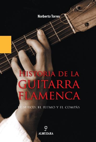 History of the flamenco guitar - Norberto Torres