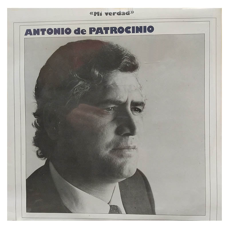 Antonio de Patrocinio - Mi Verdad