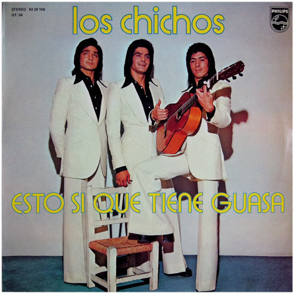 Los Chichos - Esto sí que tiene guasa