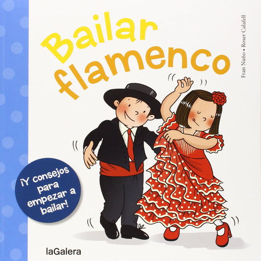 Dancing flamenco 3rd Ed. - Fran Nuño and Rosser Calafell