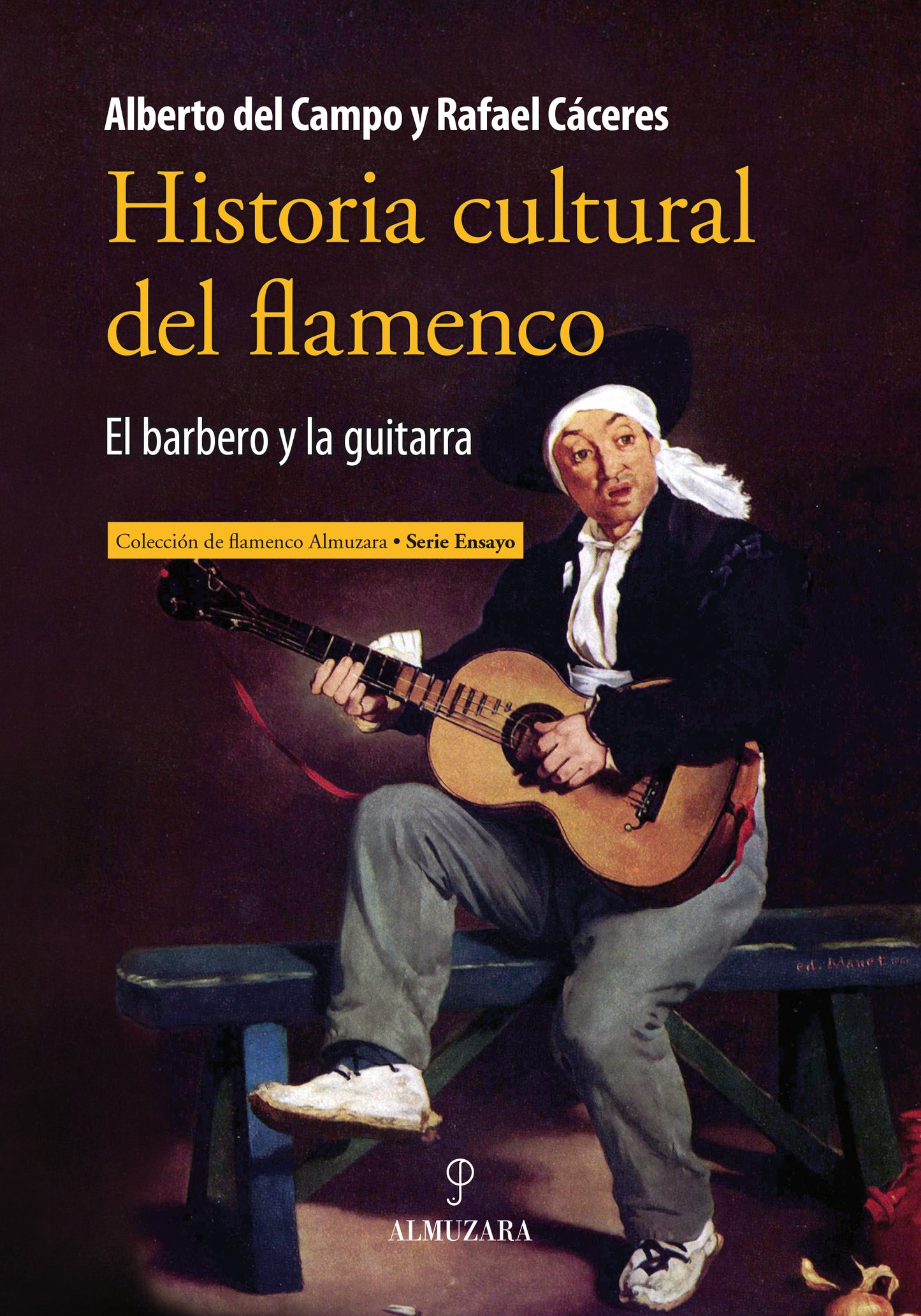 Cultural history of flamenco. The barber and the guitar - Alberto del Campo and Rafael Cáceres